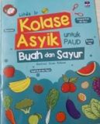 Kolase Asyik untuk PAUD Buah dan Sayur