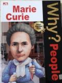 WHY?People : Marie Curie