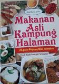 Makanan Asli Kampung Halaman : 25 Resep Makanan Khas Nusantara