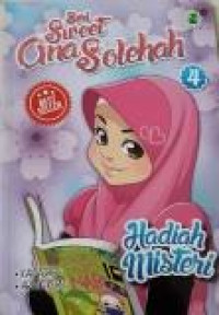 Seri Sweet Ana Solehah 4: Hadiah Misteri