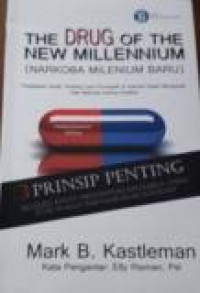 The Drug of the New Millennium (Narkoba Milenium Baru)