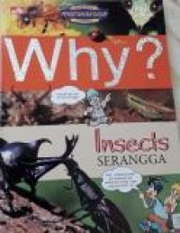 WHY? Insects Serangga