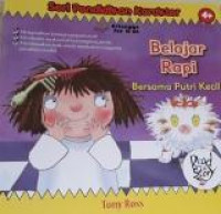 Seri Pendidikan Karakter : Belajar Rapi Bersama Putri Kecil