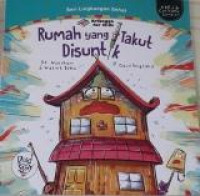 Rumah yang Takut Disuntik(Seri Lingkungan Sehat)