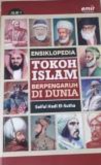 Ensiklopedia Tokoh Islam Berpengaruh Di Dunia Jilid 1