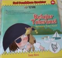 Seri Pendidikan Karakter : Belajar Toleransi Bersama Putri Kecil (no. 004693 hilang diganti buku 