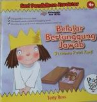 Seri Pendidikan Karakter : Belajar Bertanggung Jawab Bersama Putri Kecil