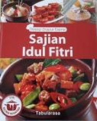 Sajian Idul Fitri Sari Kuliner Nusantara