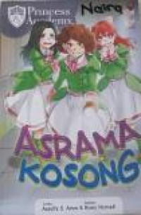 Komik Princess Academy : Asrama Kosong