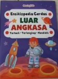 Ensiklopedia Cerdas Luar Angkasa Terbaik-Terlengkap-Mendidik