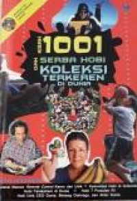 Kisah 1001 Serba Hobi dan Koleksi Terkeras di Dunia + DVD