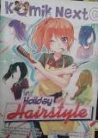 Komik NextG : Holiday Hairstyle