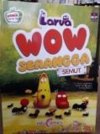 Larva Wow Serangga : Semut