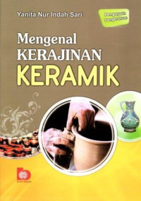 Mengenal Kerajinan Keramik