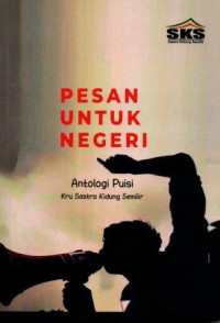 Pesan Untuk Negeri (Antologi Puisi)