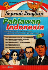 Sejarah Lengkap Pahlawan Indonesia