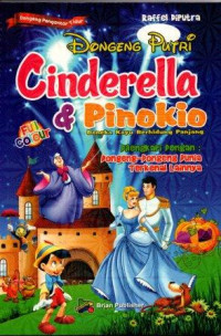 Dongeng Putri Cinderella & Pinokio