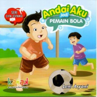 Andai Aku Jadi Pemain Bola