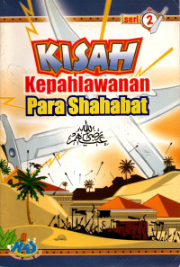 Kisah Kepahlawanan Para Sahabat