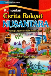 Kumpulan Cerita Rakyat Nusantara