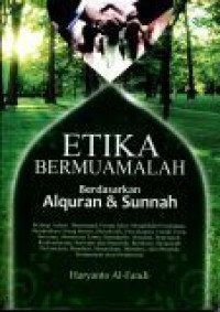 Etika Bermuamalah Berdasarkan Alquran & Sunnah