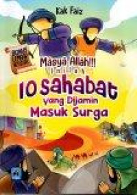 Masya Allah!!! Inilah 10 Sahabat yang Dijamin Masuk Surga