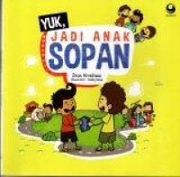 Yuk. Jadi Anak Sopan