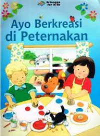 Ayo Berkreasi di peternakan