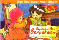 Ebook Seri Kebiasaan Anak Shalih : Bagaimana Aku Berpakaian