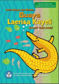 Ebook Buaya Laerisa Kayeli : Cerita Rakyat dari Maluku