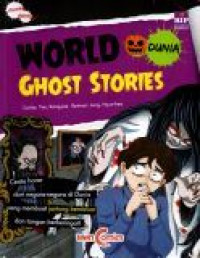 World Ghost Stories : Dunia