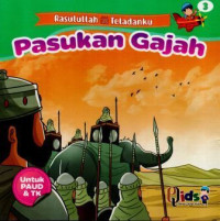 Rasulullah SAW Teladanku : Pasukan Gajah