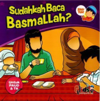 Zikir Yuk! Sudahkah Baca Basmallah?