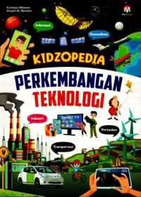 Kidzopedia Perkembangan Teknologi