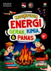 Kidzopedia Energi Gerak, Kimia, dan Panas