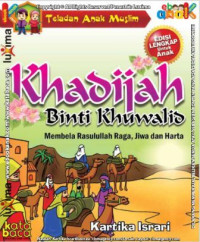 Ebook Khadijah Binti Khuwalid : Membela Rasulullah Raga, Jiwa dan Harta