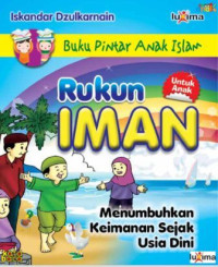 Ebook Rukun Iman : Menumbuhkan Keimanan Sejak Usia Dini