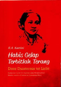 Door Duiternis Tot Licht (Habis Gelap Terbitlah Terang)