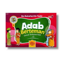 Adab Berteman sesuai Tuntunan Nabi