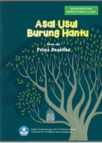 Ebook Asal - Usul Burung Hantu : Cerita Rakyat dari Kalimantan Barat