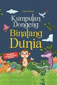 KumpulanDongeng Binatang Dunia