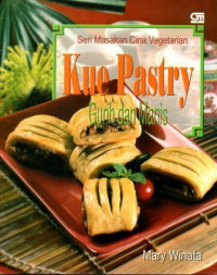 Seri Masakan Cina Vegetarian : Kue Pastry Gurih dan Manis