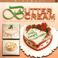 Variasi Hiasan Butter Cream : Cake Bingkisan Hari Raya dan Ulang Tahun