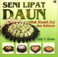 Seni Lipat Daun untuk Wadah Saji dan Hantaran