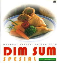 Membuat Sendiri Frozen Food : Dim Sum