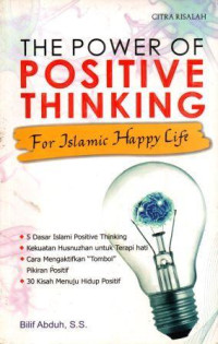 The Power of Positive Thinking For Islamic Happy Life