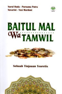 Baitul Mal Wa Tamwil : Sebuah Tinjauan Teoretis