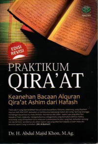 Praktikum Qira'at : Keanehan Bacaan Alquran Qi,raat Ashim dari Hafash