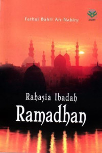 Rahasia Ibadah Ramadhan