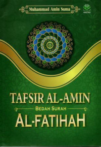 Tafsir Al-Amin Bedah Surah Al-Fatihah